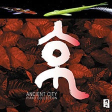 ANCIENT CITY -PIANO COLLECTION- / VARIOUS ARTISTS